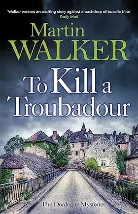 Couverture du produit · To Kill a Troubadour