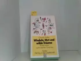 Couverture du produit · Windeln, Wut und wilde Träume : Briefe einer verhinderten Emanze.