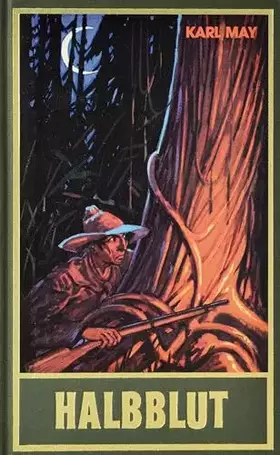 Couverture du produit · Halbblut ...und andere Erzählungen: ...und andere Erzählungen Band 38 der Gesammelten Werke (Karl Mays Gesammelte Werke)