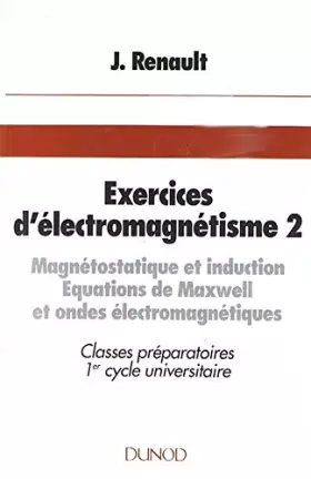 Couverture du produit · Exercices electromagnétisme 2