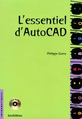 Couverture du produit · L'Essentiel D'Autocad. Versions Dos Et Windows, Avec Cd-Rom