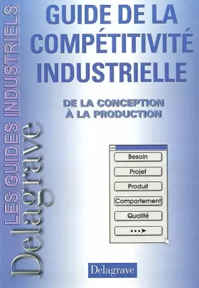 Couverture du produit · Les Guides industriels Delagrave : Guide de la compétitivité industrielle