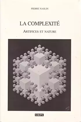Couverture du produit · La complexité: Artifices et nature