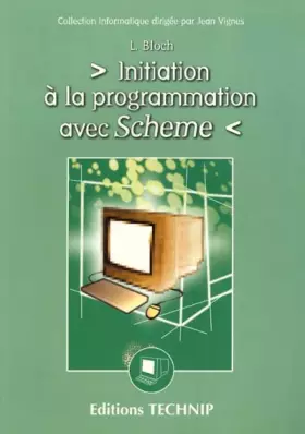 Couverture du produit · Initiation à la programmation avec Scheme