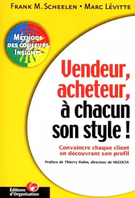 Couverture du produit · Vendeur, acheteur, à chacun son style ! Convaincre chaque client en découvrant son profil