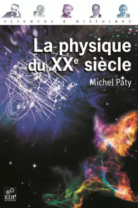 Couverture du produit · La Physique du XXe siècle
