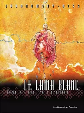 Couverture du produit · Le Lama blanc, tome 3 : Les Trois Oreilles