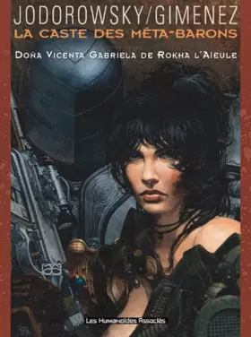 Couverture du produit · La caste des Méta-Barons, Tome 6 : Dona Vincenta l'aïeule