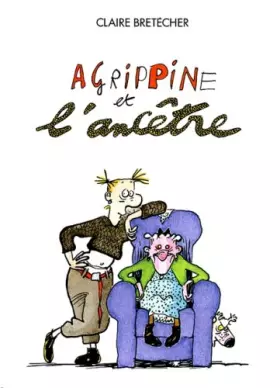Couverture du produit · Agrippine, tome 5 : Agrippine et l'ancêtre