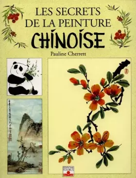 Couverture du produit · Les Secrets de la peinture chinoise