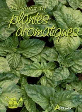 Couverture du produit · La culture des plantes aromatiques