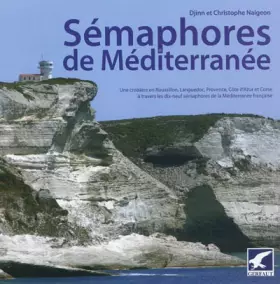 Couverture du produit · Sémaphores de Méditerranée