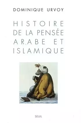 Couverture du produit · Histoire de la pensée arabe et islamique