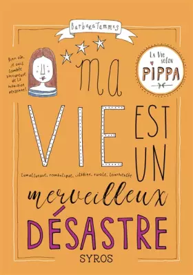 Couverture du produit · Ma vie est un merveilleux désastre - La vie selon Pippa (2)