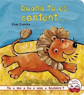 Couverture du produit · Tu me lis une histoire? - Quand tu es content...