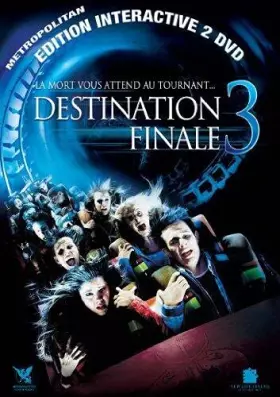 Couverture du produit · Destination Finale 3 2 DVD [Édition Interactive Collector]