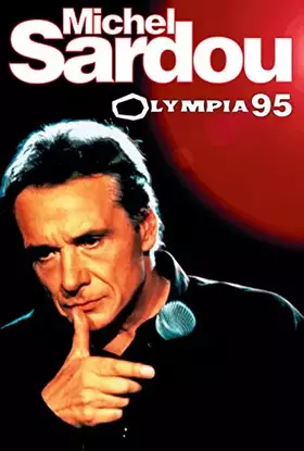 Couverture du produit · Michel Sardou : Olympia 95