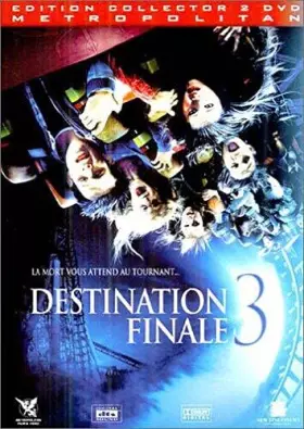 Couverture du produit · Destination Finale 3 [Édition Interactive Collector]