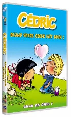 Couverture du produit · Cedric : Quand Votre Coeur Fait boum