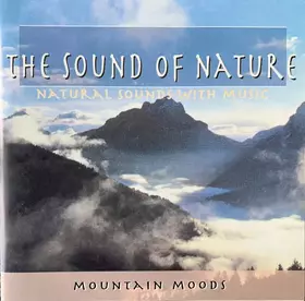 Couverture du produit · The Sound Of Nature - Mountain Moods