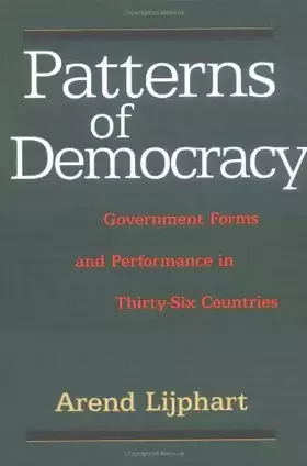Couverture du produit · Patterns of Democracy: Government Forms and Performance in Thirty-Six Countries