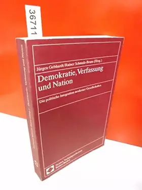 Couverture du produit · Demokratie, Verfassung und Nation: Die politische Integration moderner Gesellschaften