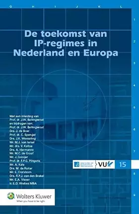 Couverture du produit · De toekomst van IP-regimes in Nederland en Europa