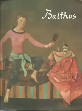 Couverture du produit · Balthus. Peintures, aquarelles, dessins