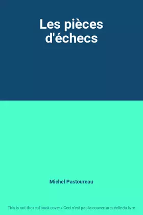 Couverture du produit · Les pièces d'échecs