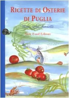 Couverture du produit · Ricette di osterie della Puglia. Mare, erbe e fornelli