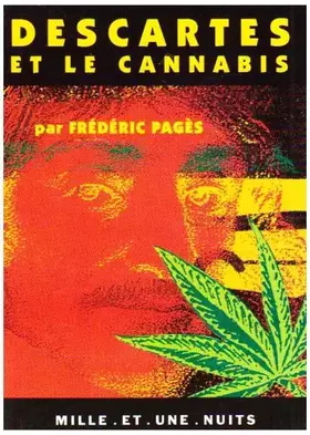Couverture du produit · Descartes et le cannabis : Pourquoi partir en Hollande