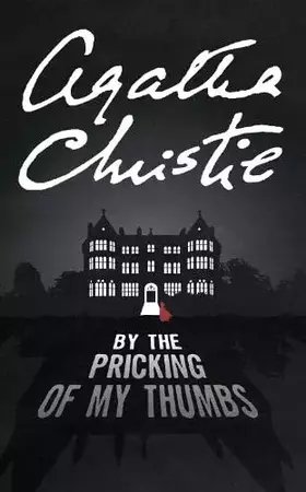 Couverture du produit · By the Pricking of My Thumbs
