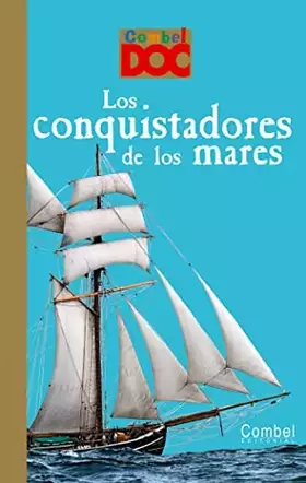 Couverture du produit · Los conquistadores de los mares (Combel Doc)