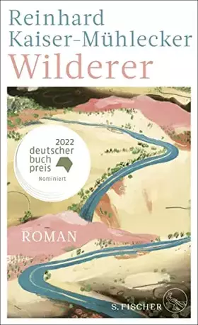 Couverture du produit · Wilderer: Roman | Ausgezeichnet mit dem Bayerischen Buchpreis 2022