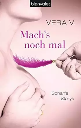 Couverture du produit · Mach's noch mal: Scharfe Storys