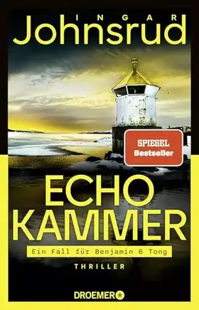 Couverture du produit · Echokammer: Thriller | Die Thriller-Sensation des norwegischen SPIEGEL-Bestseller-Autors (Ein Fall für Benjamin & Tong, Band 1)