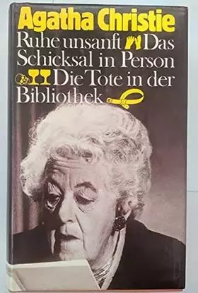 Couverture du produit · Ruhe unsanft. Das Schicksal in Person. Die Tote in der Bibliothek