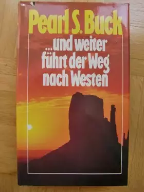 Couverture du produit · Und weiter führt der Weg nach Westen