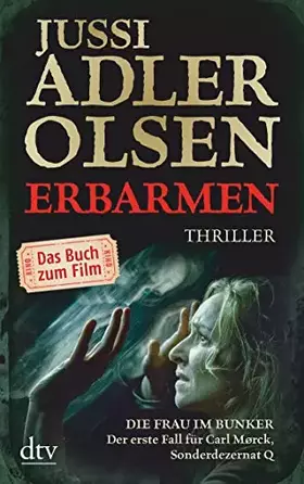 Couverture du produit · Erbarmen: Ein Fall für Carl Mørck, Sonderdezernat Q – Thriller / Buch zum Film (Carl-Mørck-Reihe, Band 1)