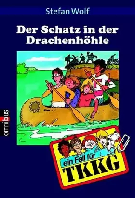 Couverture du produit · Der Schatz in der Drachenhöhle: Band 19 (TKKG)