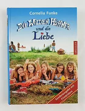 Couverture du produit · Die Wilden Hühner 5. Die Wilden Hühner und die Liebe: mit Filmbildern