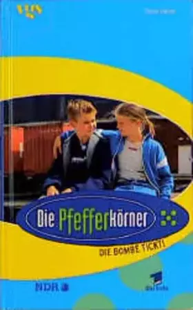 Couverture du produit · Die Pfefferkörner, Die Bombe tickt!