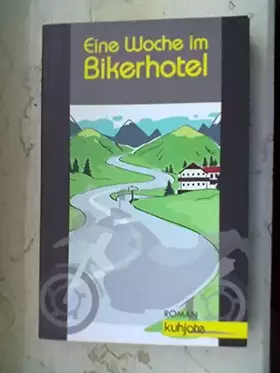Couverture du produit · Eine Woche im Bikerhotel