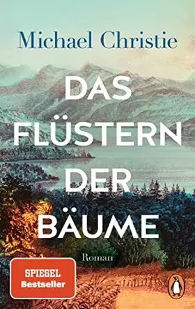 Couverture du produit · Das Flüstern der Bäume: Roman. Der Taschenbuch Bestseller - "spannend und mitreißend!" (Süddeutsche Zeitung)