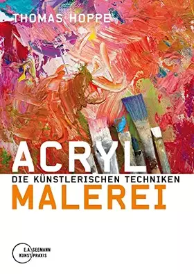 Couverture du produit · Acrylmalerei: Die künstlerischen Techniken