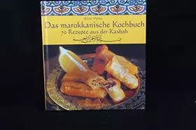 Couverture du produit · Das marokkanische Kochbuch: 70 Rezepte aus der Kasbah
