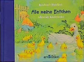 Couverture du produit · Alle meine Entchen. (Mit Schleife).