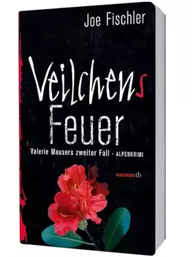 Couverture du produit · Veilchens Feuer: Valerie Mausers zweiter Fall. Alpenkrimi (HAYMON TASCHENBUCH)