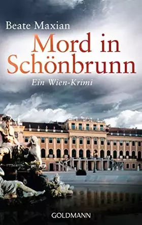 Couverture du produit · Mord in Schönbrunn: Ein Wien-Krimi (Die Sarah-Pauli-Reihe, Band 6)