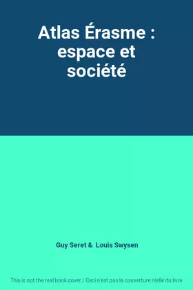 Couverture du produit · Atlas Érasme : espace et société